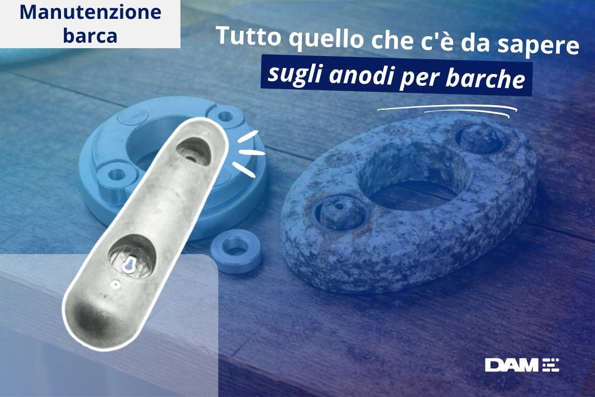 Tutto sulle anodi per barche: funzionamento, tipi, sostituzione